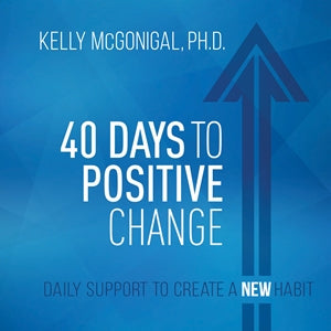 40 Days to Positive Change