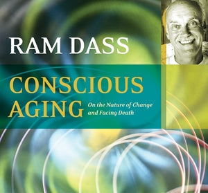 Conscious Aging