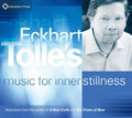 Eckhart Tolle's Music for Inner Stillness
