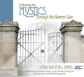 Following the Mystics Through the Narrow Gate
