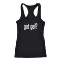 Ladies Racer-Back Tank, Got Gel