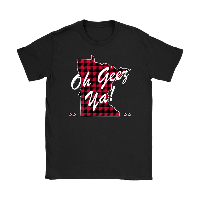 Ladies Tee, Minnesota, Buffalo Plaid, Oh Geez Ya!