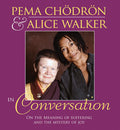Pema Chodron and Alice Walker in Conversation