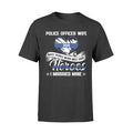 Apparel S / Black Personalized Shirt - Police Officer Wife - Married My Hero - DSAPP