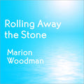 Rolling Away the Stone