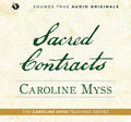 Sacred Contracts: A Caroline Myss Original Audio Workshop
