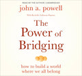 The Power of Bridging