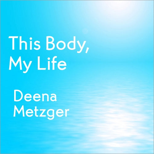 This Body, My Life