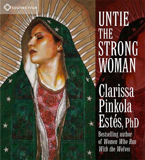 Untie the Strong Woman